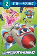 Cover: Runaway Rocket! (PAW Patrol) - Random House Books for Young Readers