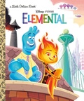 Cover: Disney/Pixar Elemental Little Golden Book (Disney/Pixar Elemental) - Golden Books Publishing Company, Inc.