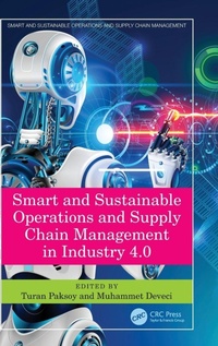 Enlarge image Cover: Smart and Sustainable Operations and Supply Chain Management in Industry 4.0 - CRC Press