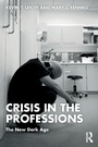 Cover: Crisis in the Professions - Routledge