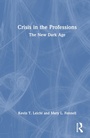 Cover: Crisis in the Professions - Routledge