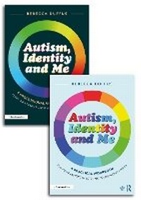 Enlarge image Cover: Autism, Identity and Me: A Practical Workbook and Professional Guide to Empower Autistic Children and Young People Aged 10+ - Routledge