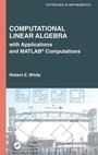 Cover: Computational Linear Algebra - Chapman & Hall/CRC