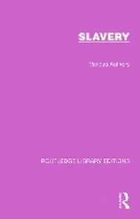 Abbildung von: Routledge Library Editions: Slavery - Routledge