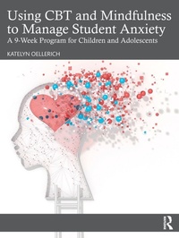 Bild: Using CBT and Mindfulness to Manage Student Anxiety - Routledge