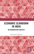 Cover: Economic Slowdown in India - Routledge India