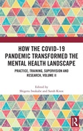 Cover: How the COVID-19 Pandemic Transformed the Mental Health Landscape - Routledge