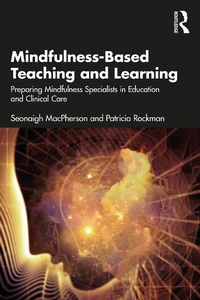 Abbildung von: Mindfulness-Based Teaching and Learning - Routledge