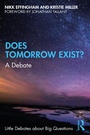 Cover: Does Tomorrow Exist? - Routledge