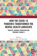 Cover: How the COVID-19 Pandemic Transformed the Mental Health Landscape - Routledge