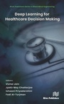 Cover: Deep Learning for Healthcare Decision Making - Taylor & Francis