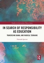 Cover: In Search of Responsibility as Education - Routledge