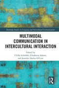 Cover: Multimodal Communication in Intercultural Interaction - Routledge