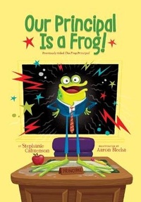Enlarge image Cover: Our Principal Is a Frog! - Chapter Books
