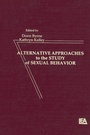 Cover: Alternative Approachies To the Study of Sexual Behavior - Psychology Press Ltd