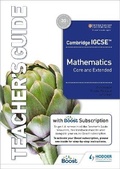 Cover: Cambridge IGCSE Core and Extended Mathematics Teacher's Guide with Boost Subscription - Hodder Education