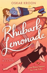 Enlarge image Cover: Rhubarb Lemonade - Hot Key Books