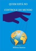 Cover: Quem Est&aacute; No Controle do Mundo - Bibliomundi