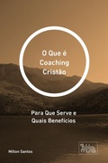 Cover: O Que &eacute; Coaching Crist&atilde;o - Bibliomundi