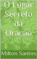 Cover: O Lugar Secreto da Ora&ccedil;&atilde;o - Bibliomundi