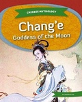 Cover: Chang'e: Goddess of the Moon - Kids Core