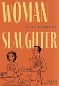 Cover: Woman Slaughter - Felony & Mayhem