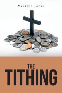 Enlarge image Cover: The Tithing - Xlibris Us
