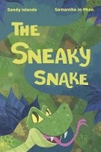 Enlarge image Cover: The Sneaky Snake - Bookbaby