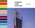 Cover: London Tube Stations 1924-1961 - FUEL Publishing