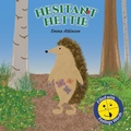 Cover: Hesitant Hettie - A Children's Book Full of Feelings - Ornoi