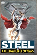 Cover: Steel: A Celebration of 30 Years - DC Comics