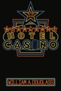 Cover: The Starlight Hotel-Casino - Guernica Editions,Canada