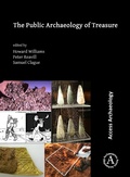 Cover: The Public Archaeology of Treasure - Archaeopress Access Archaeology