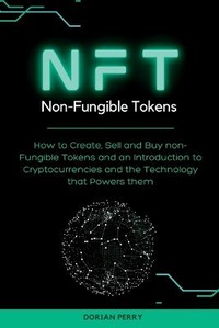 Abbildung von: NFT Non-Fungible Tokens - Dorian Perry
