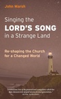 Cover: Singing the Lord's Song in a Strange Land - Sacristy Press