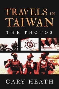 Abbildung von: Travels in Taiwan - Caoshan Press