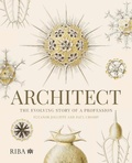 Cover: Architect: The evolving story of a profession - RIBA Publishing