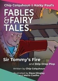 Cover: Sir Tommy's Fire and Drip Drop Plop - Epic Tales
