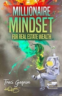 Abbildung von: Millionaire Mindset for Real Estate Wealth - Books Boost Business