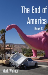Enlarge image Cover: The End of America Book 8 - Glovebox Poems