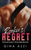 Cover: Rookie's Regret - Three Cities Publishing LLC