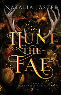 Enlarge image Cover: Hunt the Fae - Natalia Jaster