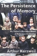Cover: The Persistence of Memory - Ben Yehuda Press