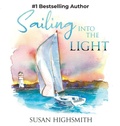 Cover: Sailing into the Light - Words Matter Publishing