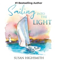 Enlarge image Cover: Sailing into the Light - Words Matter Publishing