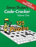 Cover: Simon Shuker's Code-Cracker, Volume One (Large Print Edition) - Joxal Publishing