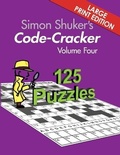 Cover: Simon Shuker's Code-Cracker Volume Four (Large Print Edition) - Joxal Publishing
