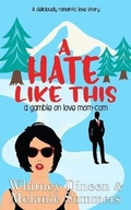 Cover: A Hate Like This - 33 Partners Publishing & Indigo Group