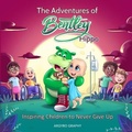 Cover: The Adventures of Bentley Hippo - BHEC Publishing