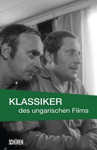 Abbildung von: Klassiker des ungarischen Films - Schüren Verlag GmbH